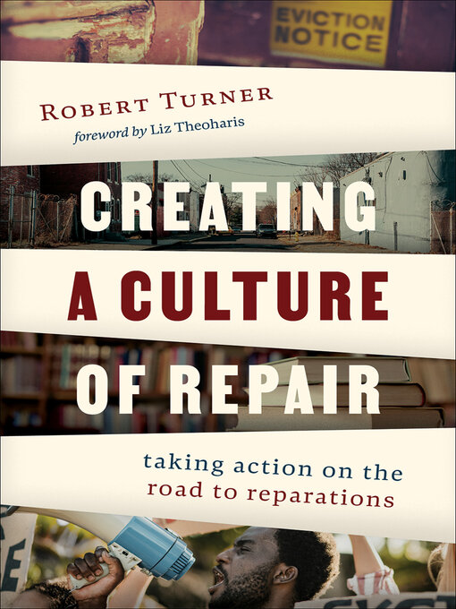 Title details for Creating a Culture of Repair by Robert Turner - Available